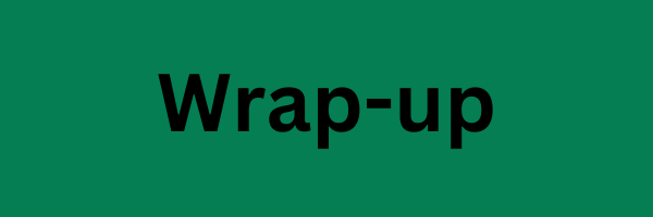 Wrap-up